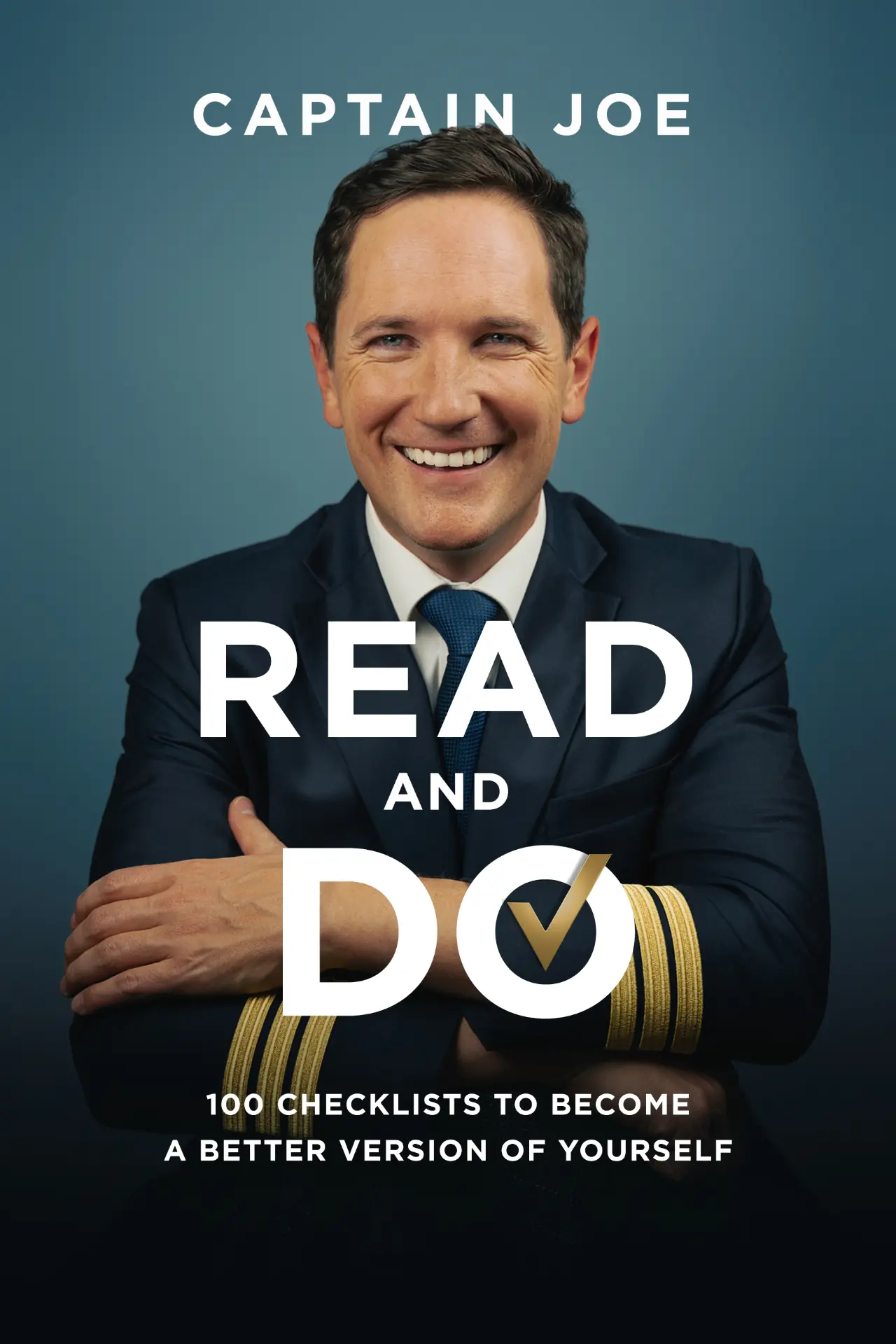 READ and DO - 100 Checklists to become a better version of yourself by Captain Joe - Hardcover book cover